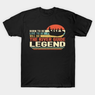 River Guide Legend T-Shirt